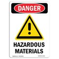 Signmission OSHA Danger Sign, 18" Height, Aluminum, Hazardous Materials, Portrait, 1218-V-1315 OS-DS-A-1218-V-1315